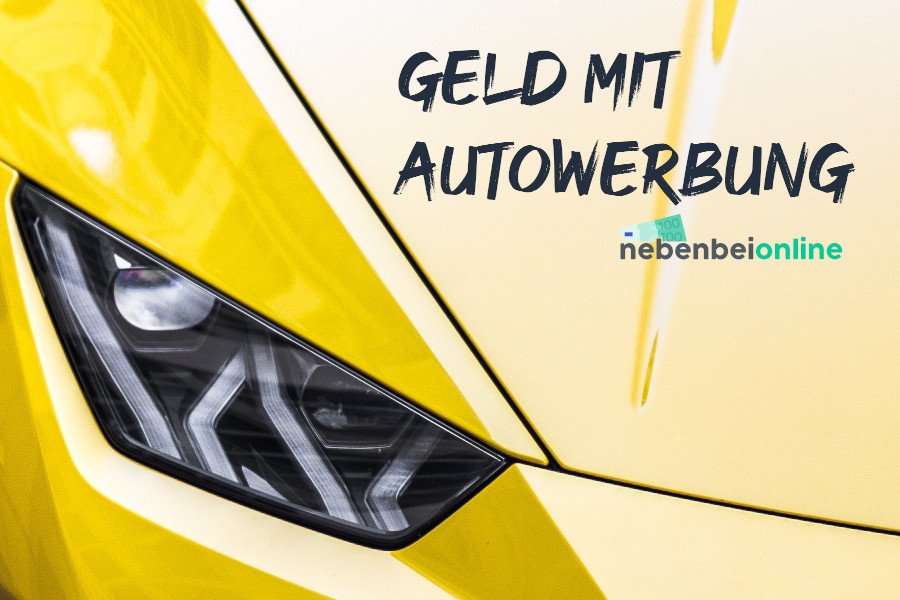 Geld mit Autowerbung