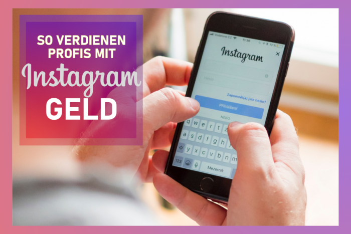 So kannst du heute Geld mit Instagram verdienen