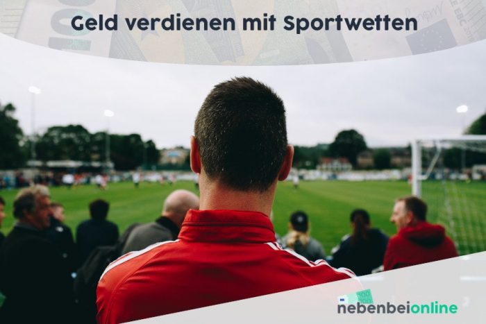 Geld verdienen mit Sportwetten, ist das überhaupt seriös?