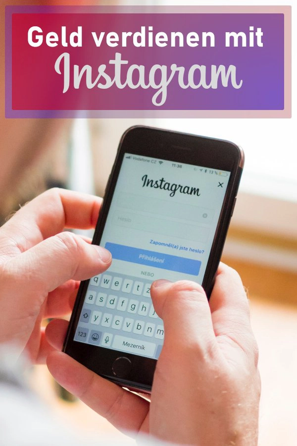 Mit Instagram Geld verdienen