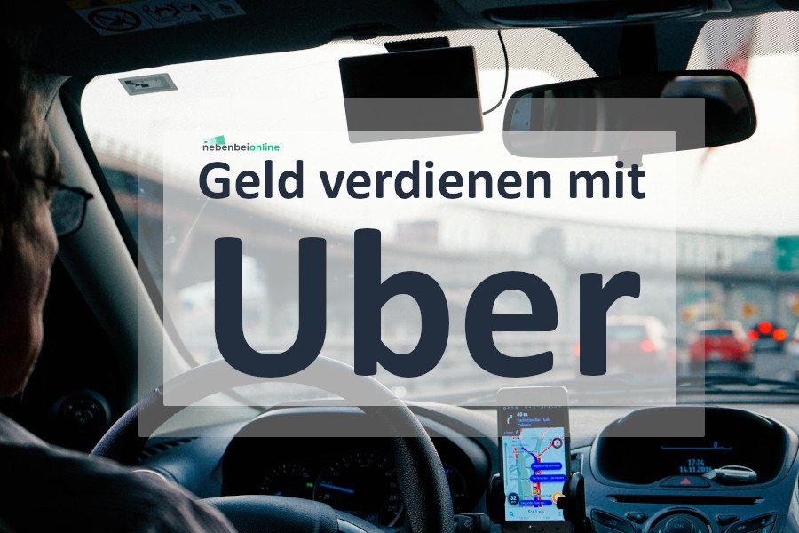 Mit Uber Geld verdienen