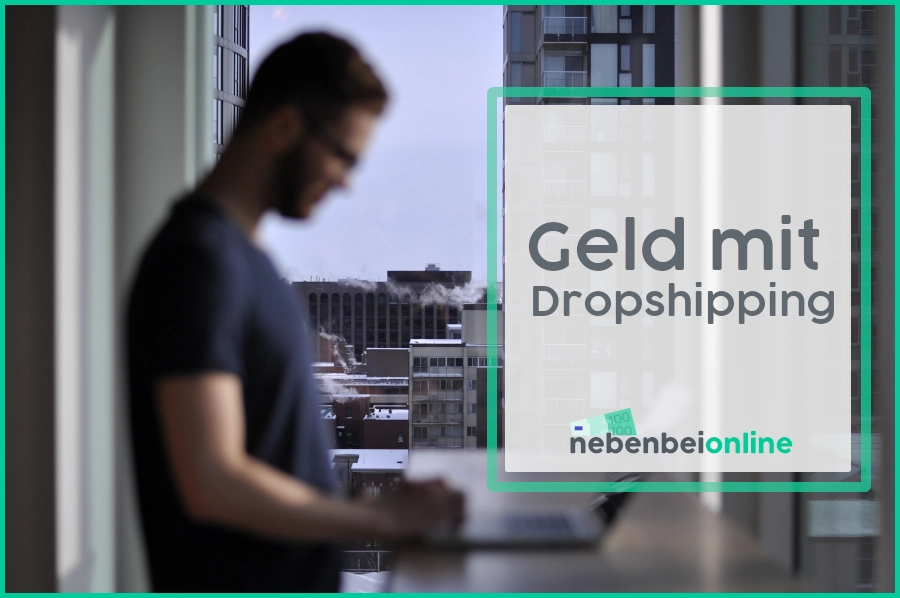 Mit Dropshipping Geld verdienen