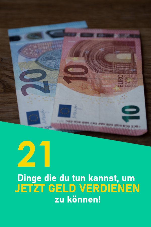 Jetzt Geld verdienen