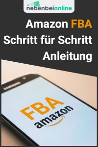 Amazon FBA Schritt für Schritt Anleitung