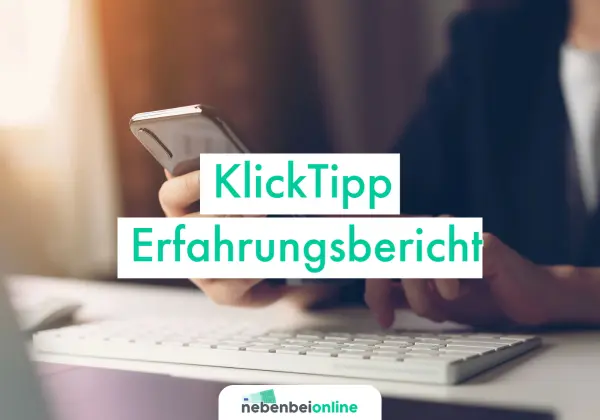KlickTipp Erfahrungsbericht