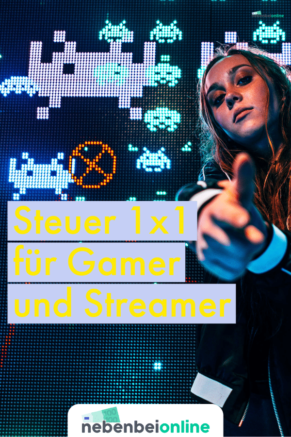 Steuer als Gamer und Streamer