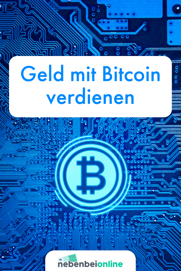 mit bitcoin geld verdienen