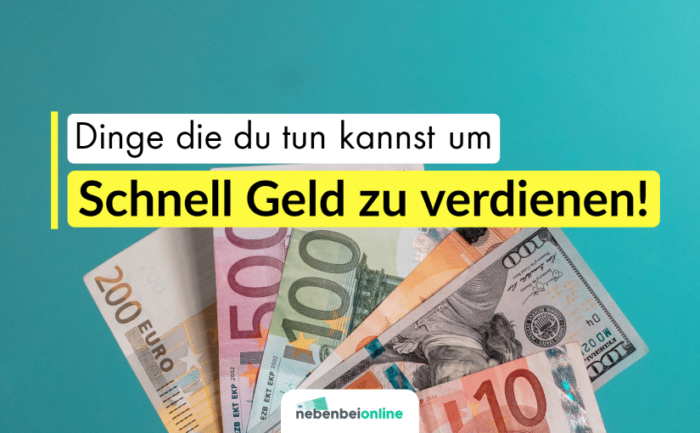 23 Dinge, mit denen du schnell Geld verdienen kannst!