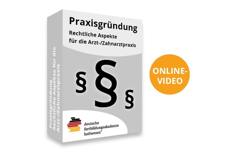 DFA Praxisgruendung Rechtliche Aspekte für die Arzt Zahnarztpraxis